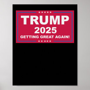 Trump Vance 2025 Getting Great Again () Poster