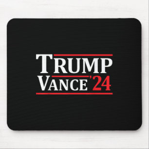 Trump Vance 24 Trump 2024 Mouse Pad