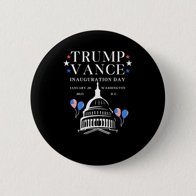 Trump Vance Inauguration Day  2 Inch Round Button (Front)