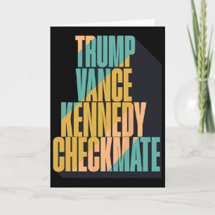 Trump Vance Kennedy Checkmate 2025 Election Republ Card