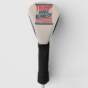 Trump Vance Kennedy Take America Back 2024  Golf Head Cover