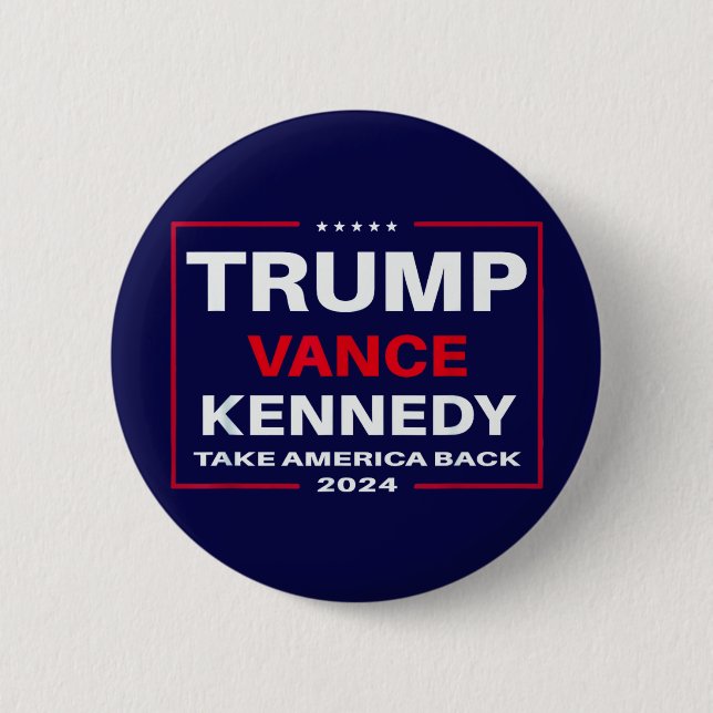 Trump Vance Kennedy Take America Back Again Blue 2 Inch Round Button (Front)