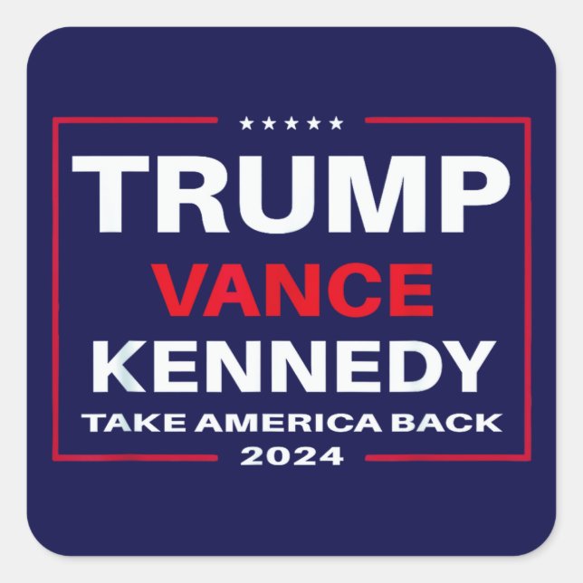 Trump Vance Kennedy Take America Back Again Blue Square Sticker (Front)