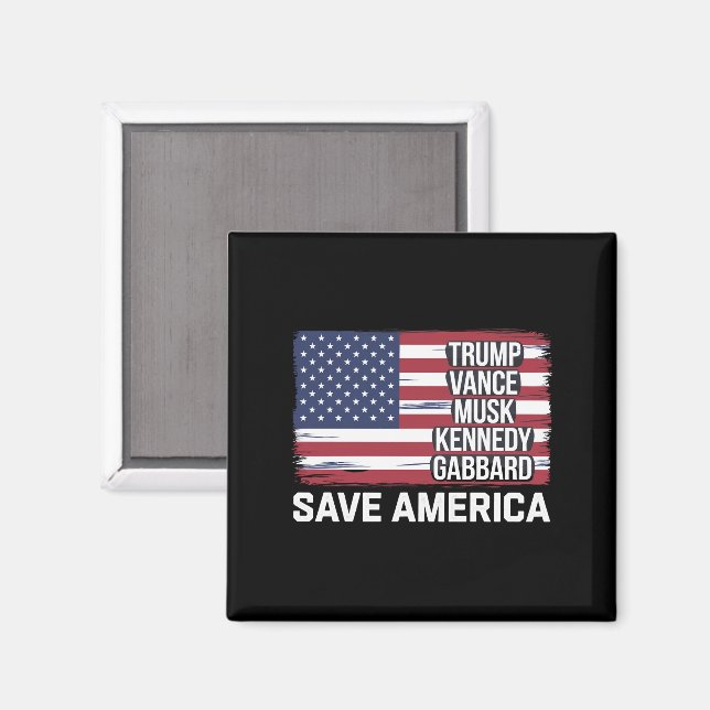 Trump Vance Musk Kennedy Gabbard 2024 Save America Magnet (Front/Back)