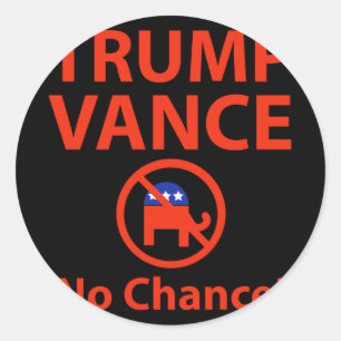 Trump Vance No Chance Classic Round Sticker