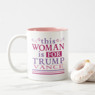 Trump Vance - this Woman is for Two-Tone Coffee Mug
