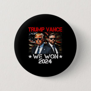 Trump Vance We Won Win Inauguration Day 2025 47th  2 Inch Round Button