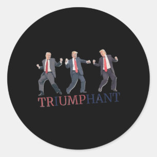 Trump Victory Dance Inauguration Triumphant Return Classic Round Sticker
