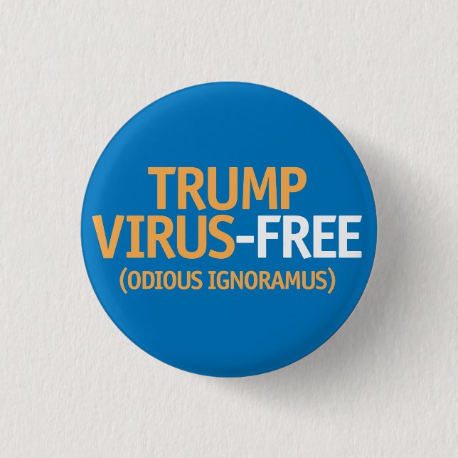 Trump Virus-Free 1 Inch Round Button (Front)