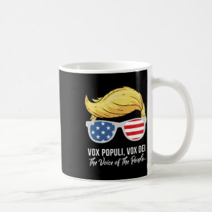 Trump Vox Populi Vox Dei Voice Of The People Elect Coffee Mug