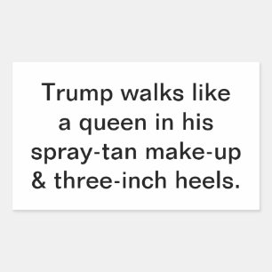 Trump walks like a queen Hankamer Artjunkhaus Fun! Sticker