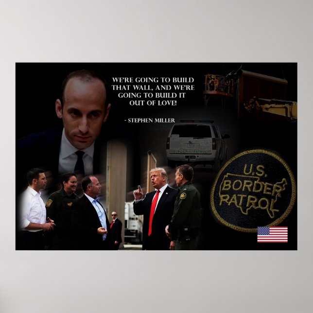 Trump Wall of Love Stephen Miller Poster (Front)