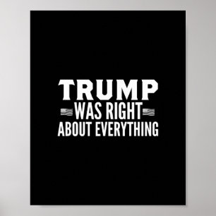 Trump Was Right About Everything Rally - Trump Was Poster