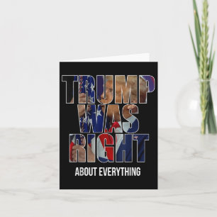 Trump Was Right About Everything Trump Kiss Flag Card
