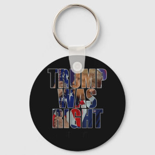 Trump Was Right About Everything - Trump Kiss Flag Keychain