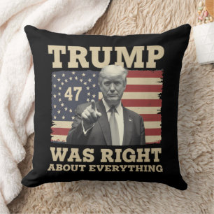 Trump Was Right About Everything USA America Throw Pillow