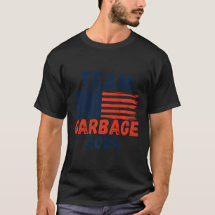 Trump We Did It Team Garbage Trump Won Again Elect T-Shirt