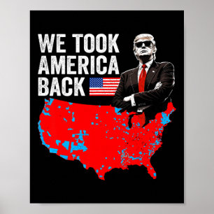 Trump We Took America Ck - Daddy's Home Take Ameri Poster