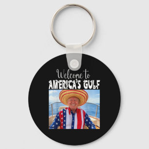 Trump Welcome To America's Gulf Funny Trump 2025  Keychain