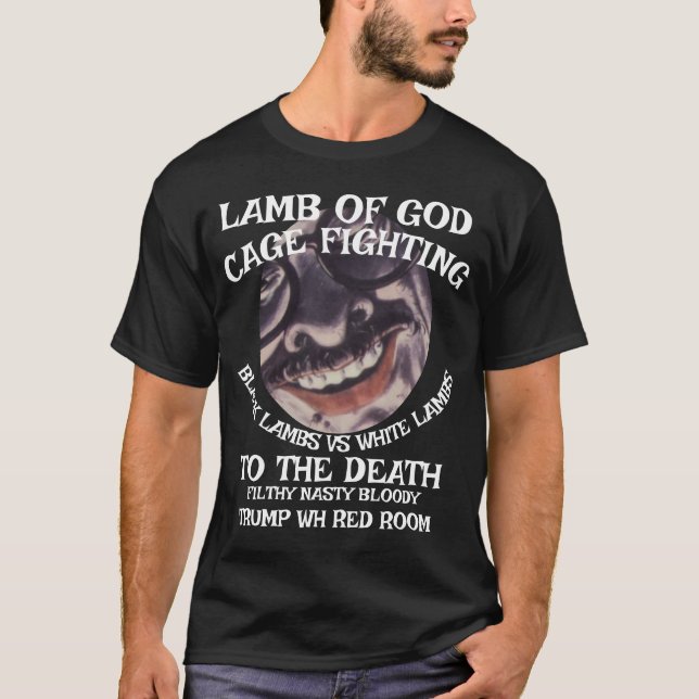 TRUMP WH BLACK LAMBS VS WHITE LAMBS CAGE FIGHTING T-Shirt (Front)