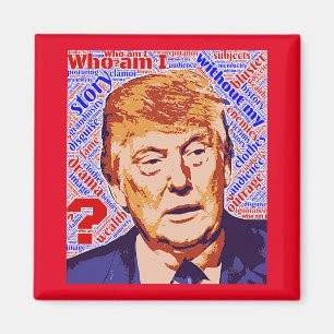 Trump Who Am I Really Square Magnet