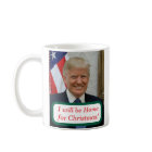 Trump will be Home for Christmas