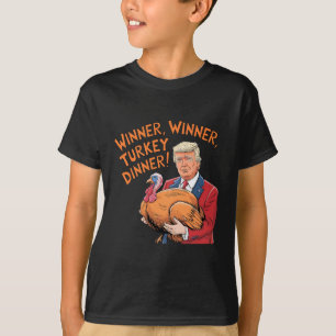 Trump Winner Funny Winner Turkey Dinner Thanksgivi T-Shirt