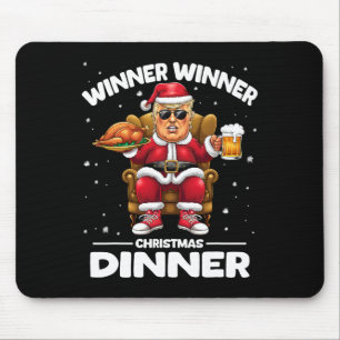 Trump Winner Winner Turkey Dinner Funny Trump Chri Mouse Pad