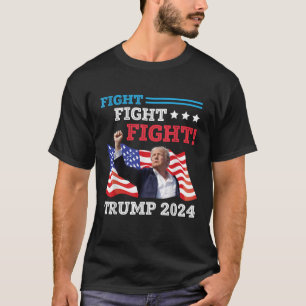 Trump With US Flag Fight Fight Fight Trump 2024 T-Shirt