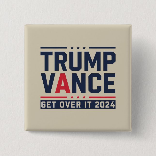 Trump Won 2024 Election President Trump Vance 2 Inch Square Button (Front)