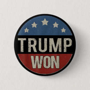 Trump Won 2024 Get Over It Patriotic Pro Trump 47 2 Inch Round Button