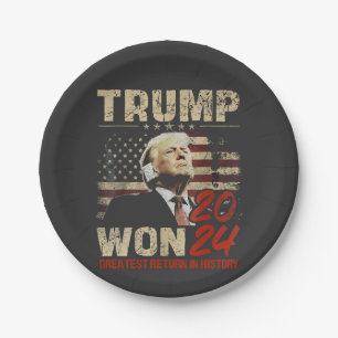 Trump Won 2024 Greatest Return in the History  Paper Plate
