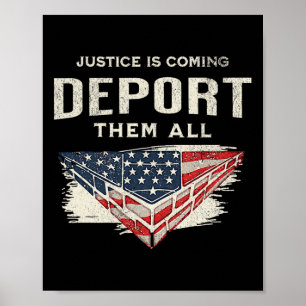 Trump Won 2024 Justice Is Coming Deport Them All W Poster