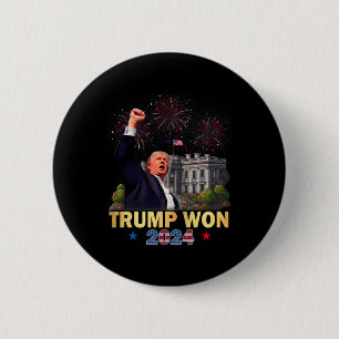Trump Won 2024 President 47th Of White House Donal 2 Inch Round Button