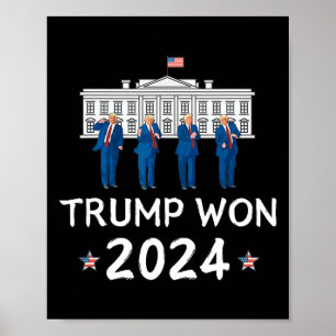 Trump Won 2025 Trump Dances At White House Celebra Poster