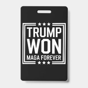 Trump won 47th US President Maga Election 2024 Badge