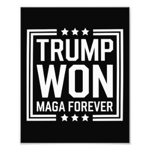 Trump won 47th US President Maga Election 2024 Photo Print