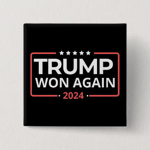 Trump Won Again 2024 2 Inch Square Button