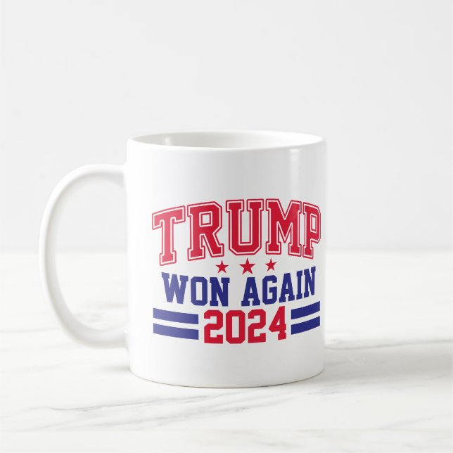 Trump Won Again 2024 Coffee Mug (Left)