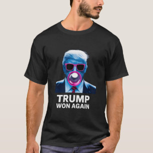 Trump Won Again 2024 Election Vote President 47th T-Shirt