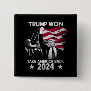 Trump Won Again Take America Back 2024 2 Inch Square Button