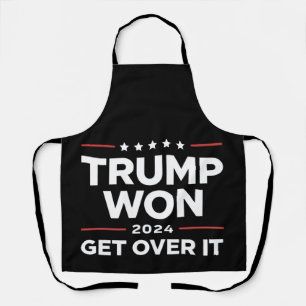 Trump Won Get Over It 2024 Apron