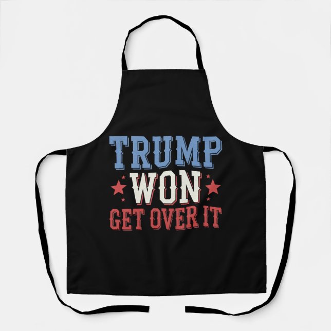 Trump Won Get Over It 2024 Apron (Front)