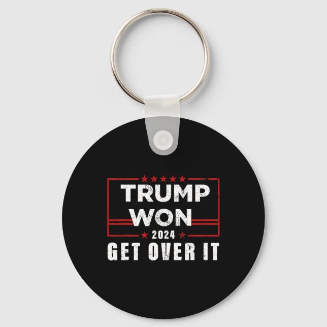 Trump Won Get Over It 2024  Keychain (Front)