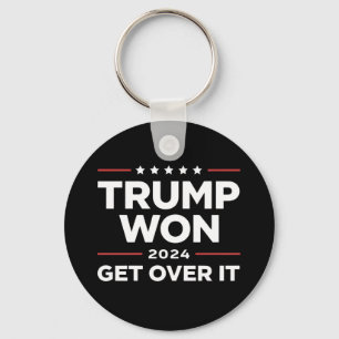 Trump Won Get Over It 2024 Keychain