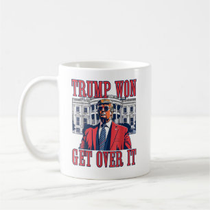 Trump Won Get Over It 2024 President 47th Coffee Mug