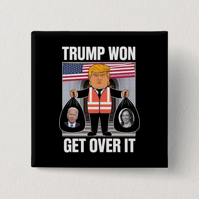 Trump Won Get Over It Maga Won Election 2024  2 Inch Square Button (Front)