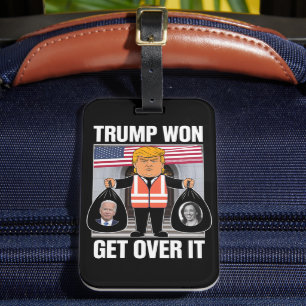 Trump Won Get Over It Maga Won Election 2024  Luggage Tag