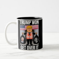 Trump Won Get Over It Maga Won Election 2024