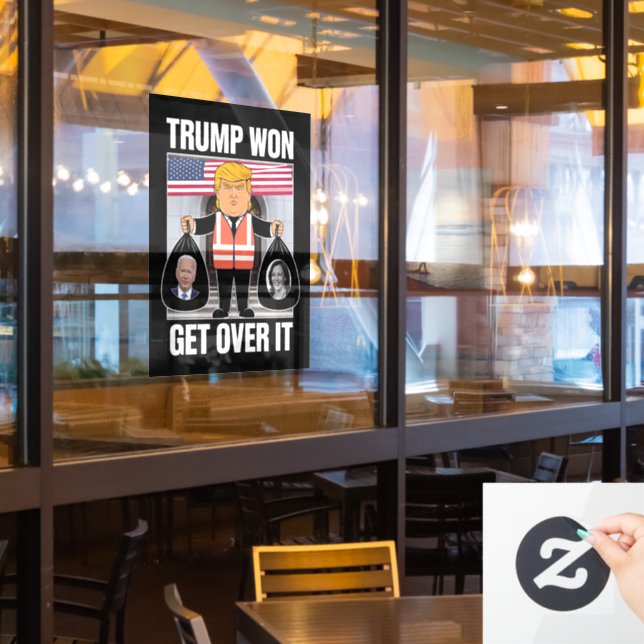 Trump Won Get Over It Maga Won Election 2024  Window Cling (Restaurant Window)